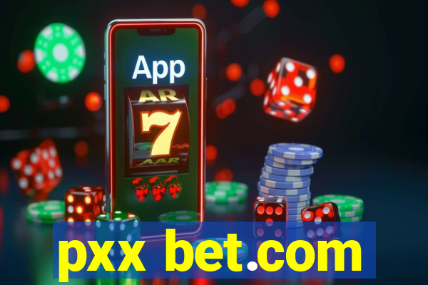 pxx bet.com